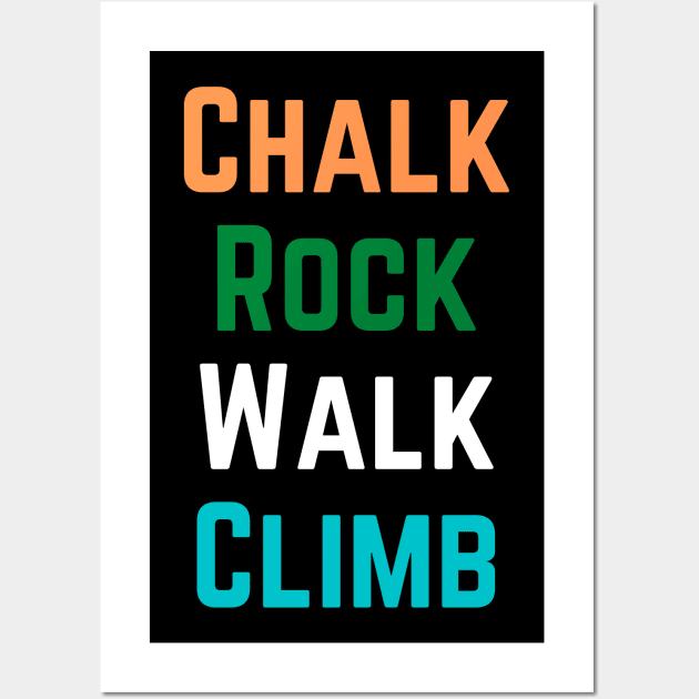 Chalk Rock Walk Climb Wall Art by Climbinghub